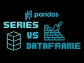 Pandas Series vs DataFrame Core Differences Explained with Code