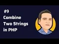 Combine Two Strings - How to Combine Two Strings in php