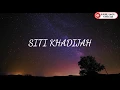 Download Lagu LAGU SITI KHADIJAH - Lirik Lagu
