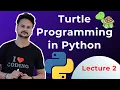 Lecture 2 - Drawing a Square Maze Turtle Programming in Python