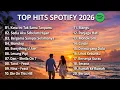 Lagu Top Hits Spotify 2026 🎧 Lagu Indonesia Viral \u0026 Trending TikTok Tanpa Iklan