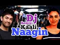 Lagu india | dj remix kaali naagin