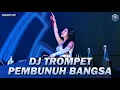 Download Lagu DJ TROMPET PEMERSATU BANGSA TERBARU 2023 !!! DJ SPESIAL MALAM TAHUN BARU 2023 DJ FULL BASS REMIX