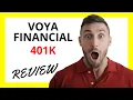 Voya 401k Review Pros and Cons