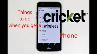 First things to do when you get a Cricket Wireless Phone