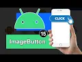 ImageButton in Android Studio - Android Tutorial 15