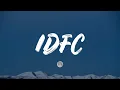 Download Lagu Blackbear - Idfc (Lyrics)