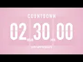 Lagu 2 Hour 30 Minute Countdown Timer 🌸 Flip Clock with Simple Beeps 🔔