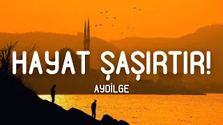 Aydilge Hayat Şaşırtır Sözleri Lyrics Hayat şaşırtır Hep Zaten  Aydilge Hayat Şaşırtır Sözleri Lyrics Hayat şaşırtır Hep Zaten
