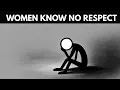 Download Lagu Women lack comprehension of true respect-Stop Being Available for Her