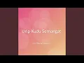 Lagu Urip Kudu Semangat