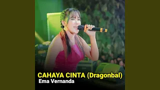Download CAHAYA CINTA (Dragonbal) MP3