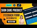Create Skin Care Product Feedback form in HTML React and Tailwind CSS
