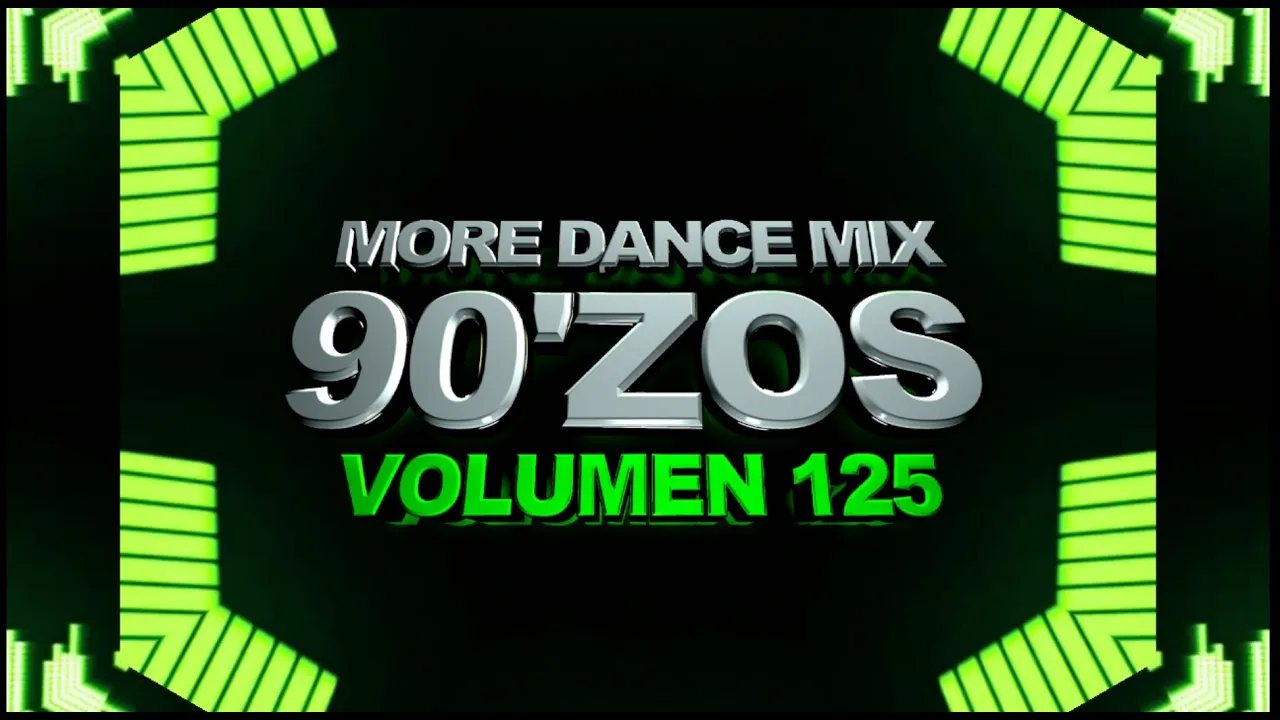 More Dance 90'zos Mix Vol. 125