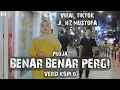 Download Lagu Pudja - Benar Benar Pergi (Versi Koplo Joss) Cover by Anjar boleaz Ft Ncep Bilal @gematv_bilal