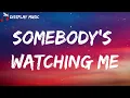 Rockwell- Somebody's Watching Me (lyrics)