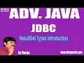 Adv Java JDBC Session - 150 ResultSet Types Introduction by Durga Sir