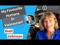 Download Lagu Gail Johnson - Why She's One Of My Favourite Humans In Vancouver!