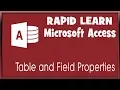 Rapid Learning Edit Table Field Properties Microsoft Access Course