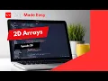 C Tutorial 2D Arrays Made Easy