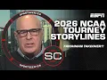 Seth Greenberg s biggest NCAA Men s Tournament storyline SportsCenter