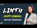 Download Lagu HAPPY ASMARA - LINTU (Lirik dan Terjemahan)