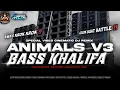 Download Lagu DJ ANIMALS V3 STYLE TRAP BATTLE BASS KHALIFA | LEPO REVOLUTION FT DJ DICKY ANDIKA