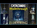 Elden Ring All Catacombs Complete Guide Locations Puzzles Secrets Items Boss Fights