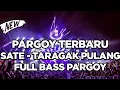 Download Lagu PARGOY MINANG BUSET SATE FULL BASS PARGOY TERBARU 2022 [Rahmad Na]