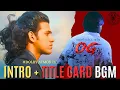 Download Lagu OG Intro + Titlecard Bgm 🔥 | Original Quality Audio | Pawan Kalyan | Thaman S | 4K