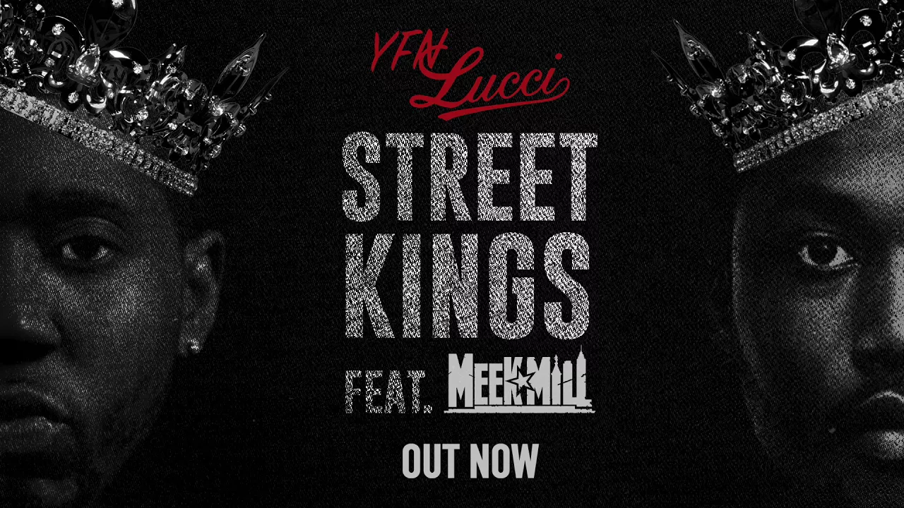YFN Lucci "Street Kings" ft. Meek Mill (Official Audio) YFN Lucci "Street Kings" ft. Meek Mill (Official Audio)