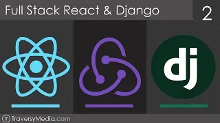 Full Stack React Django 2 - Implementing React