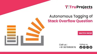 Autonomous Tagging of Stack Overflow Question btech final year projects in hyderabad