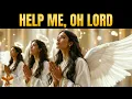 Download Lagu Help Me, Oh Lord | A Cry for Mercy and Surrender