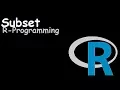 R Programming Subset