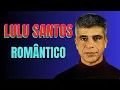 Download Lagu Lulu Santos - Só as Românticas