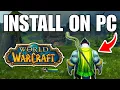 How To Download World of Warcraft on PC - Full Guide 2026