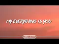 Download Lagu My Everything Is You 💖 | Romantic Love Song With Lyrics (2025 Trending)