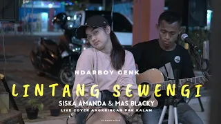 Download LINTANG SEWENGI - ndarboy genk - siska feat mas blacky _ live cover angkringan pak kalam MP3