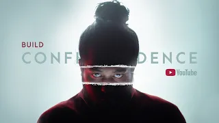 how to be super confident on youtube when youre not
