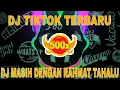 Lagu DJ TIK TOK TERBARU || DJ RAHMAT TAHALU
