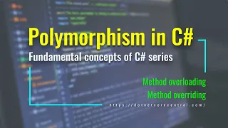 Polymorphism Method override and overload in C C Fundamental series examples in NET 6