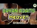 Download Lagu BRYAN ADAMS - Heaven (Karaoke)