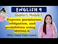 MODALS Prohibition Obligation Permission GRADE 9 MELC-based LESSON QUARTER 1 MODULE 1