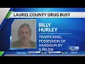 Drug bust leads to arrest in Laurel County