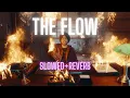 Download Lagu THE FLOW (Slowed and Reverb) | Shubh