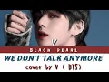 Download Lagu We Don't Talk Anymore  V (cover) [BTS]