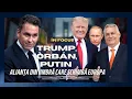 Download Lagu În Focus cu Florin Antonie | Trump, Orbán, Putin – Alianța din umbră care schimbă Europa