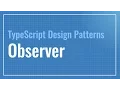 Observer TypeScript Design Patterns