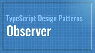 Observer TypeScript Design Patterns